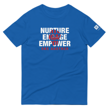 Load image into Gallery viewer, &quot;Nurture Engage Empower&quot; Cancer Fighters T-Shirt
