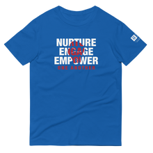 Load image into Gallery viewer, Cancer Fighters &quot;Nurture Engage Empower&quot; T-Shirt
