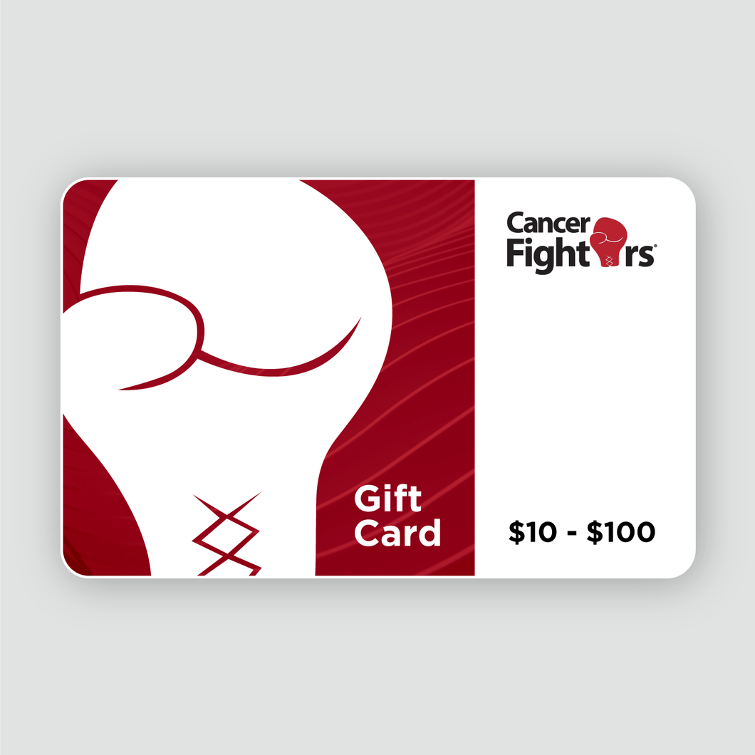 Shop Cancer Fighters Gift Card